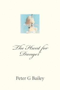 'The Hunt for Danger' 1