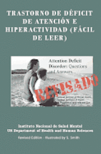 S. Smith - Trastorno De Déficit De Atención E Hiperactividad (FÁCIL DE LEER): Trastorno De Déficit De Atención E Hiperactividad (FÁCIL DE LEER) REVISADO - EDITED, Häftad