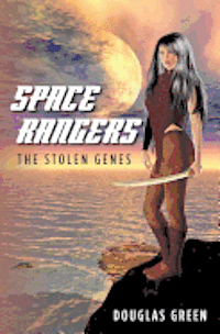 bokomslag Space Rangers: The Stolen Genes