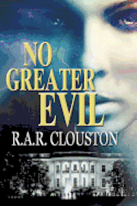No Greater Evil 1