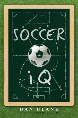 SoccerIQ: Things That Smart Players Do 1