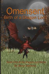 bokomslag Omensent: Birth of a Dragon Lord