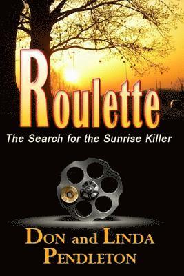 Roulette: The Search for the Sunrise Killer 1