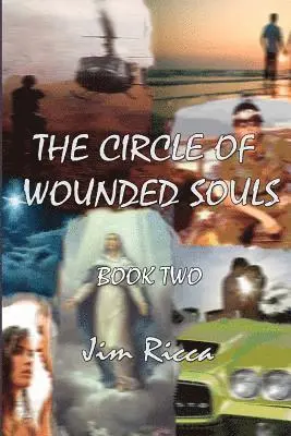 Jim Ricca - The Circle of Wounded Souls Book Two, Häftad. Tillgänglighet: Lägg i varukorg