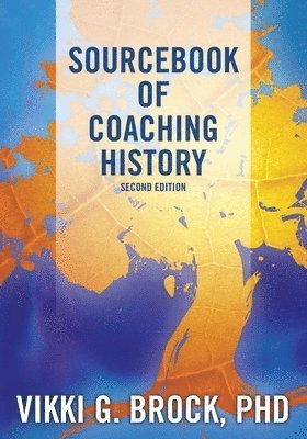 bokomslag Sourcebook of Coaching History