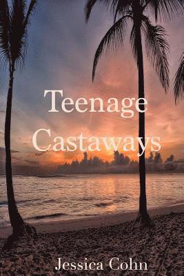 bokomslag Teenage Castaways