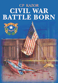 Civil War Battle Born 1