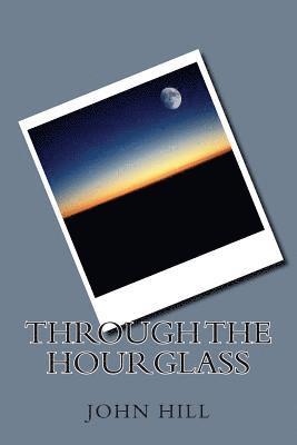 Through The Hourglass 1