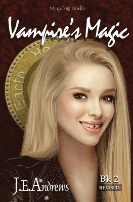 Vampire's Magic: The Merged Worlds 1