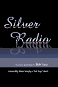 bokomslag Silver Radio