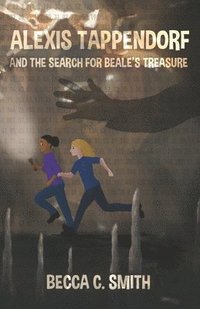 bokomslag Alexis Tappendorf and the Search for Beale's Treasure