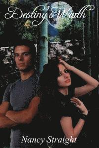 Destiny's Wrath: Destiny Series, Book 3