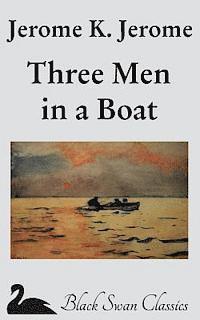 Jerome K. Jerome - Three Men in a Boat, Häftad