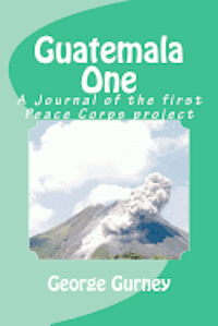 George L. Gurney - Guatemala One, Häftad