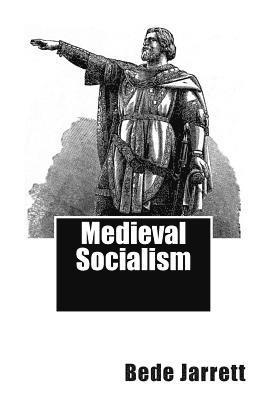 Bede Jarrett - Medieval Socialism, Häftad