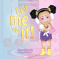 Let Me Do It! 1