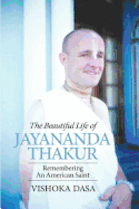 bokomslag The Beautiful Life of Jayananda Thakur