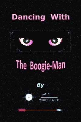 Dancing With The Boogie-Man 1