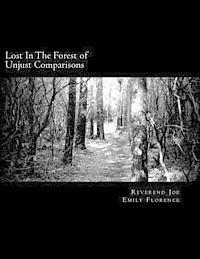 bokomslag Lost In The Forest of Unjust Comparisons