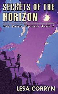 Secrets of the Horizon 1