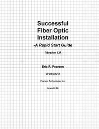 bokomslag Successful Fiber Optic Installation: A Rapid Start Guide