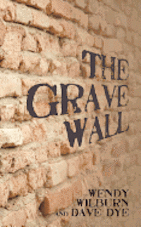 bokomslag The Grave Wall