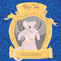 Missy Balusek - Rat's Tale: A Story About A Mouse Named Rat, Häftad