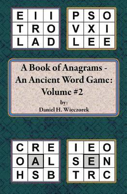 Daniel H Wieczorek, Daniel H. Wieczorek - Book of Anagrams - An Ancient Word Game, Häftad