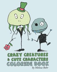 bokomslag Crazy Creatures & Cute Monsters Coloring Book
