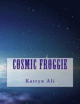 Cosmic Froggie 1
