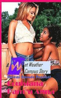 bokomslag Louisiana Pam 'n Anna: A Wet Weather Campus Story - WWC