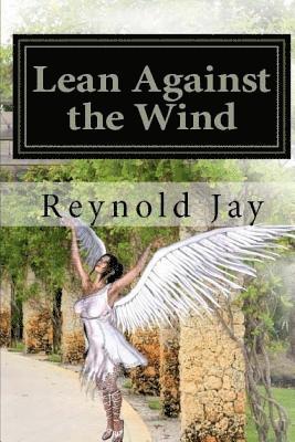 Lean against the Wind 1