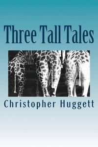 bokomslag Three Tall Tales