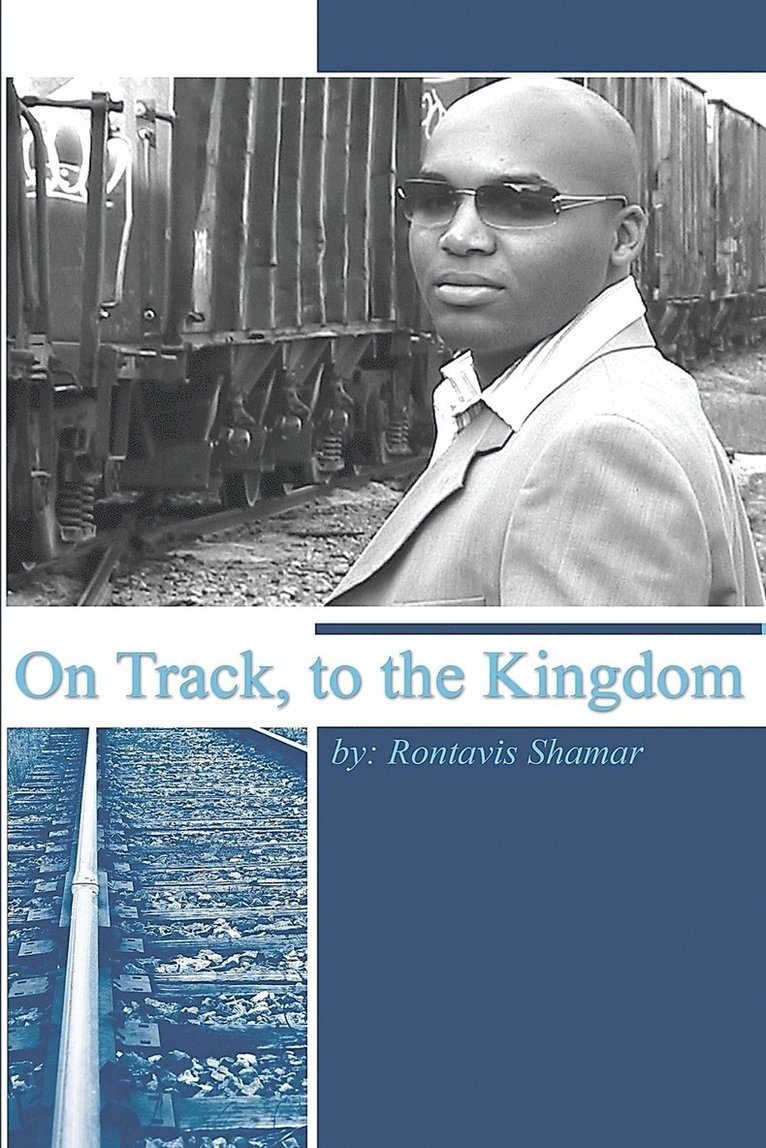 Rontavis Shamar - On Track, to the Kingdom, Häftad