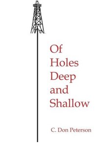bokomslag Of Holes Deep and Shallow