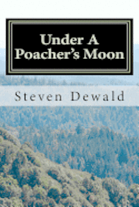 bokomslag Under A Poacher's Moon: Stories Of A Wisconsin Game Warden