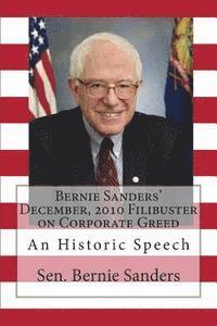 bokomslag Bernie Sanders' December, 2010 Filibuster on Corporate Greed: An Historic Speech