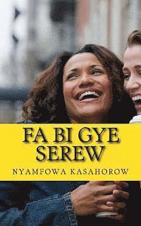 bokomslag Fa Bi Gye Serew