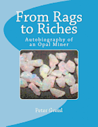 Peter Greisl - From Rags to Riches, Häftad