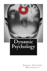 bokomslag Dynamic Psychology