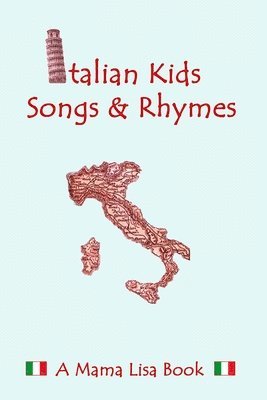 bokomslag Italian Kid Songs and Rhymes: A Mama Lisa Book