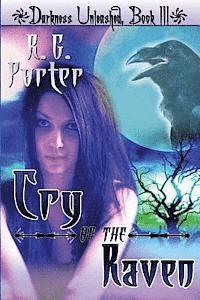 Cry of the Raven: Darkness Unleashed 1