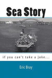 bokomslag Sea Story: If you can't take a joke.....