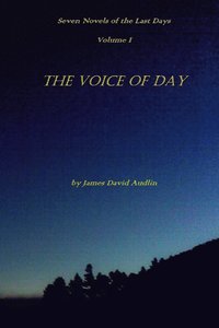 bokomslag Seven Novels of the Last Days Volume I The Voice of Day