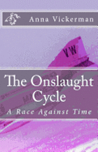 bokomslag The Onslaught Cycle: A Race Against Time