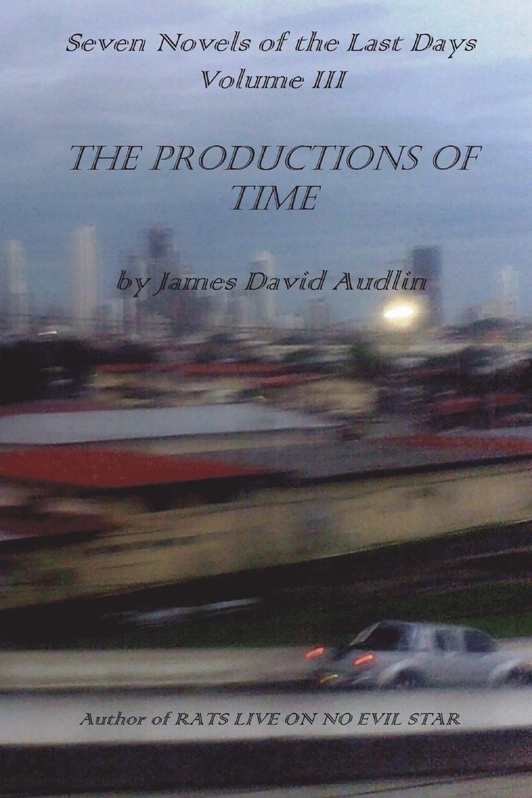 James David Audlin - Seven Novels of The Last Days Volume III, Häftad. Tillgänglighet: Lägg i varukorg