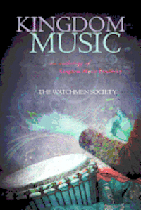 Kingdom Music: an anthology of Kingdom Music Proclivity 1