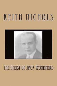 bokomslag The Ghost Of Jack Woodford