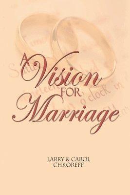 A Vision For Marriage 1