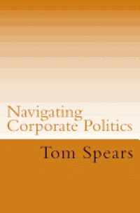 Navigating Corporate Politics 1